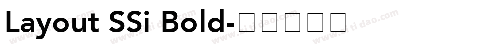 Layout SSi Bold字体转换